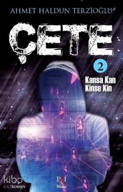 Çete 2Kansa Kan Kinse Kin - 1