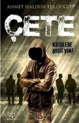 Çete Kötülere Geçit Yok! - 1
