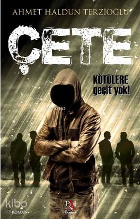 Çete Kötülere Geçit Yok! - 1