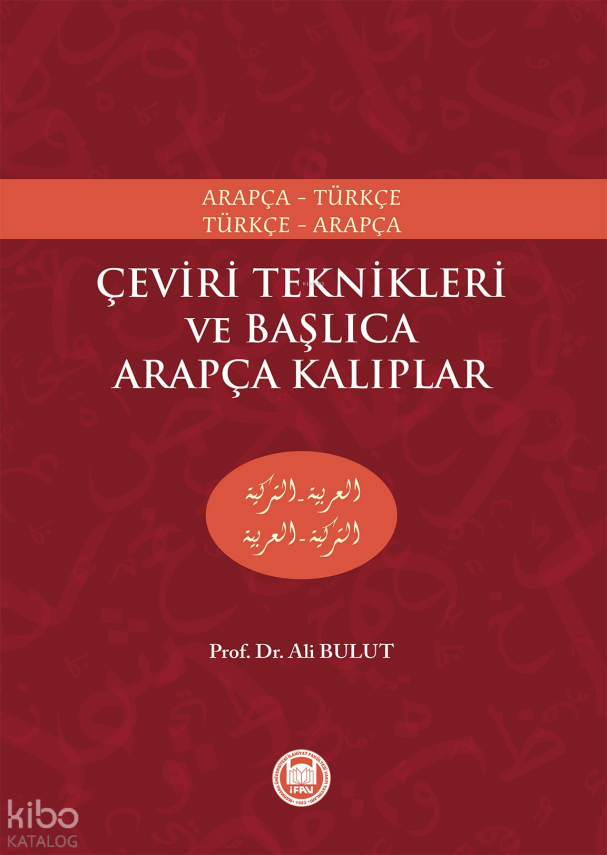 Çeviri Teknikleri ve Başlıca Arapça Kalıplar Arapça-Türkçe, Türkçe-Arapça - 2