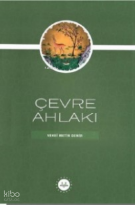 Çevre Ahlakı - 1