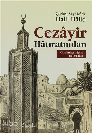 Cezayir Hatıratından Osmanlıca Metni İle Bİrlikte - 2