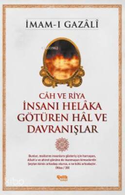 Câh ve Riya - İnsanı Helâka Götüren Hâl ve Davranışlar - 2