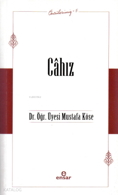 Câhız - Öncülerimiz 5 - 2