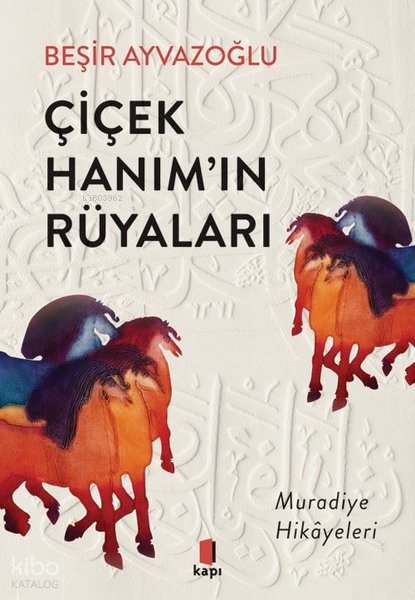 Çiçek Hanımın Rüyaları - Muradiye Hikayeleri - 2