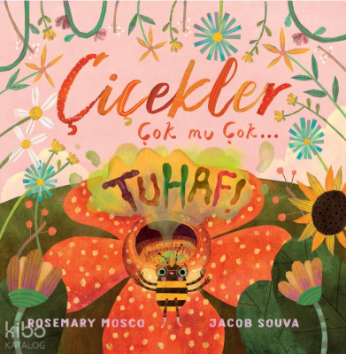 Çiçekler Çok mu Çok… Tuhaf! - 2