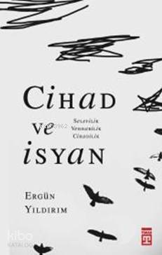 Cihad ve İsyan -Selefilik, Vehhabilik, Cihadilik - 2