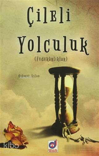 Çileli Yolculuk Fedakarlıklar - 1