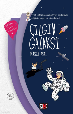 Çılgın Galaksi Prof. Lütfü Lafcambazının Desteğiyle Çılgın mı Çılgın Bir Uzay Kitabı! - 2