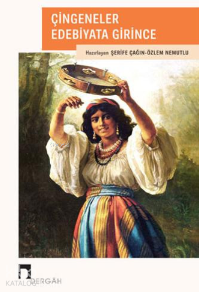 Çingeneler Edebiyata Girince - 2