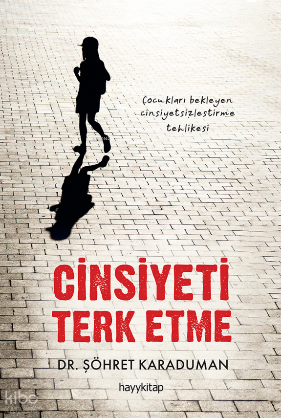 Cinsiyeti Terk Etme - 2