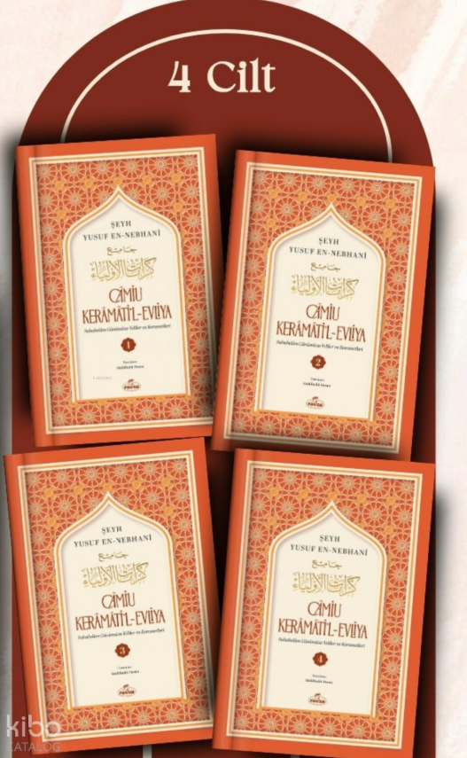 Câmiu Kerâmâti’l-Evliya (4 Cilt)Sahabeden Günümüze Veliler ve Kerametleri - 1