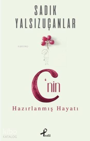 Cnin Hazırlanmış Hayatı - 1