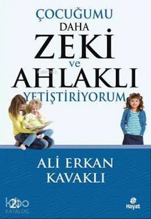 Çocuğumu Daha Zeki ve Ahlaklı Yetiştiriyorum - 2