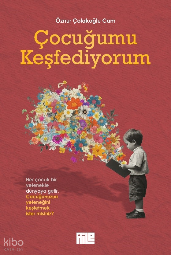 Çocuğumu Keşfediyorum - 1
