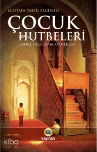 Çocuk Hutbeleri Teori Uygulama Örnekler - 1