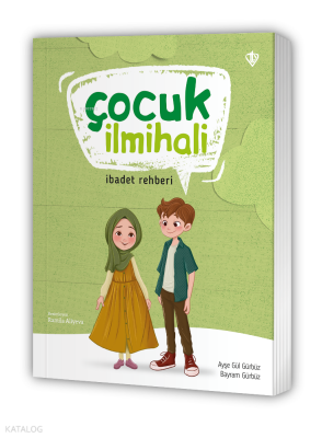 Çocuk İlmihaliİbadet Rehberi - Türkiye Diyanet Vakfı Yayınları (1)
