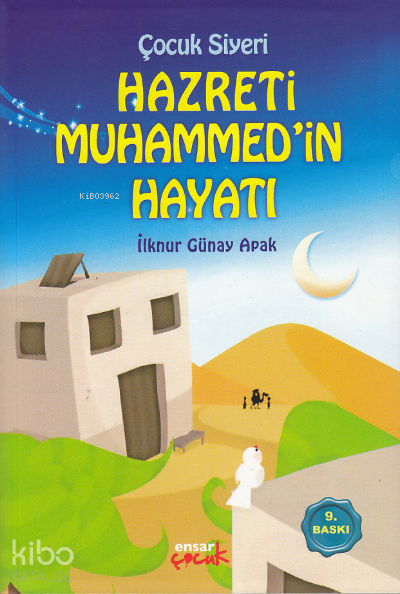 Çocuk Siyeri - Hazreti Muhammedin Hayatı - 1