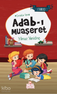 Çocuklar İçin Adab-ı Muaşeret - 2