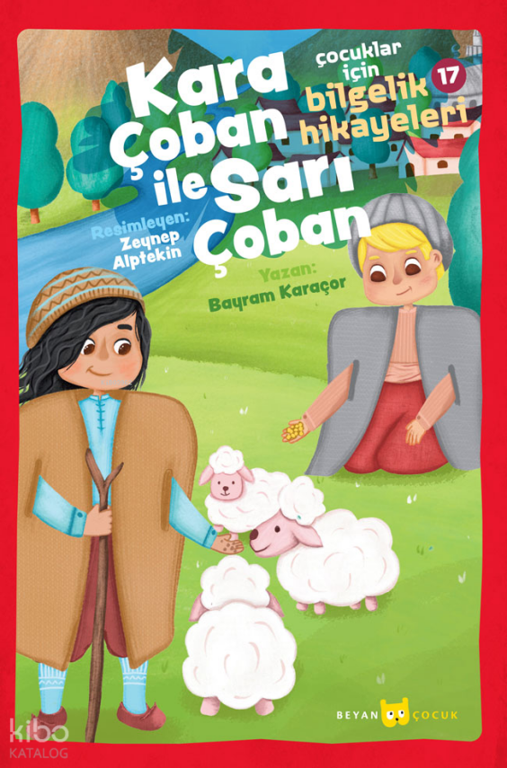 Çocuklar için Bilgelik Hikayeleri 17 Kara Çoban ile Sarı Çoban - 1