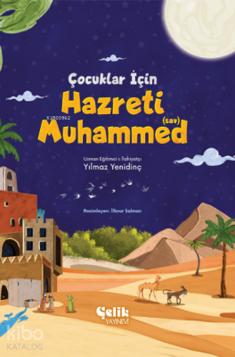 Çocuklar İçin Hazreti Muhammed (Sav) - 4