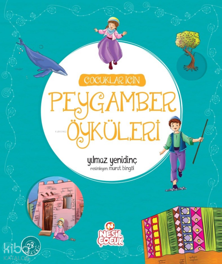 Çocuklar İçin Peygamber Öyküleri - 1