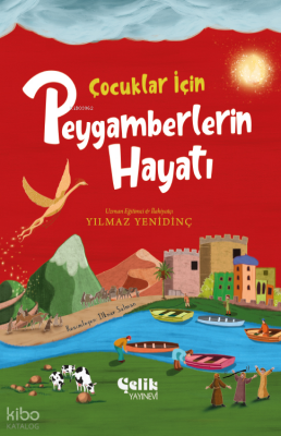 Çocuklar İçin Peygamberlerin Hayatı - 2