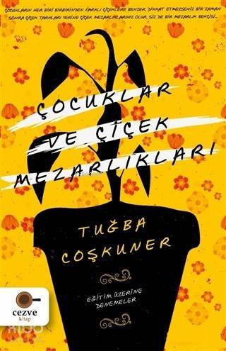 Çocuklar Ve Çiçek Mezarlıkları - 2