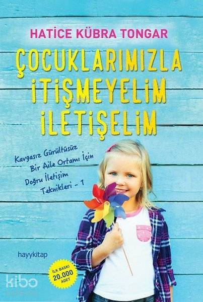 Çocuklarımızla İtişmeyelim İletişelim - 2