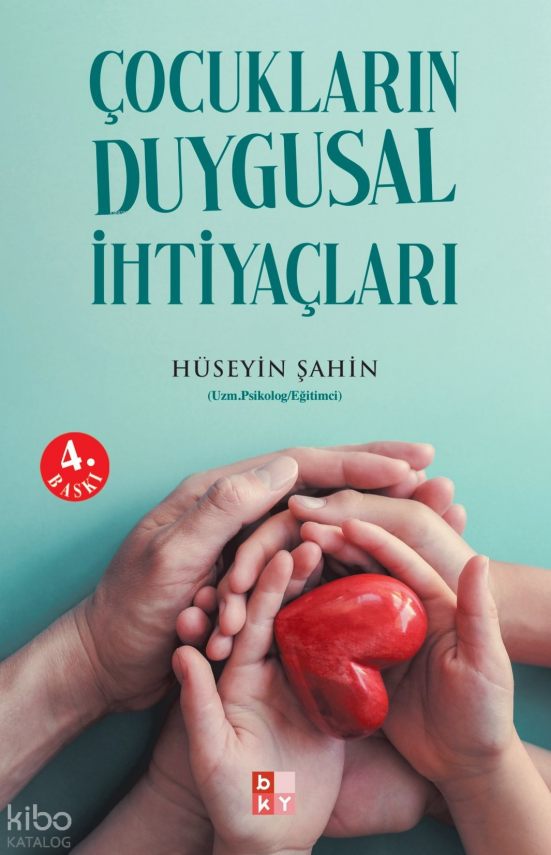 Çocukların Duygusal İhtiyaçları - 1