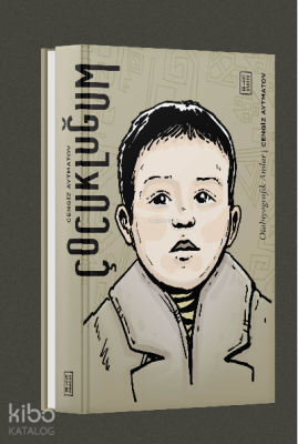 ÇocukluğumOtobiyografik Anılar - 1