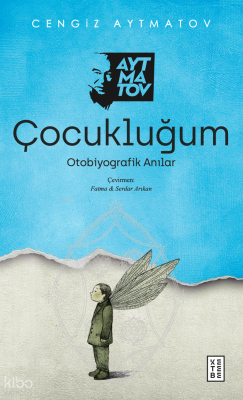 ÇocukluğumOtobiyografik Anılar - 1