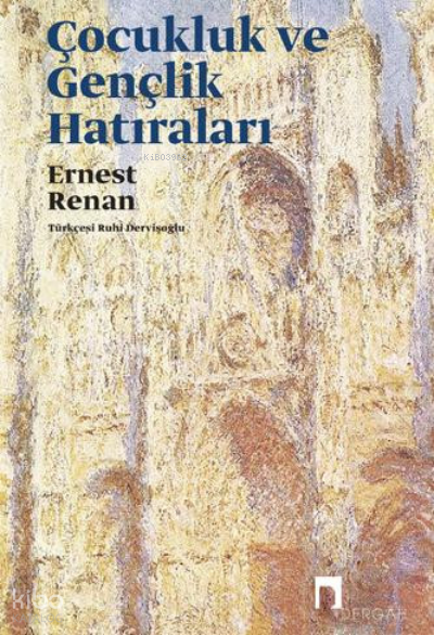 Çocukluk ve Gençlik Hatıraları Ernest Renan - 1