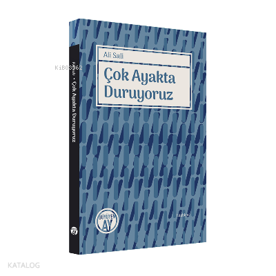 Çok Ayakta Duruyoruz - 2