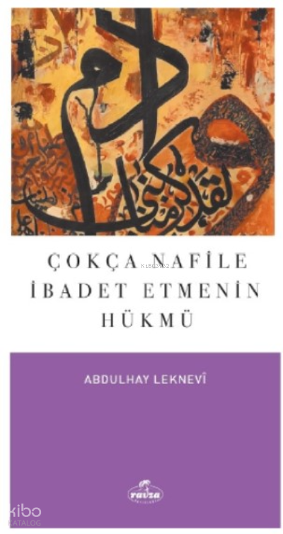 Çokça Nafile İbadet Etmenin Hükmü - 1