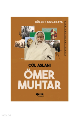 Çöl Aslanı Ömer Muhtar - 1