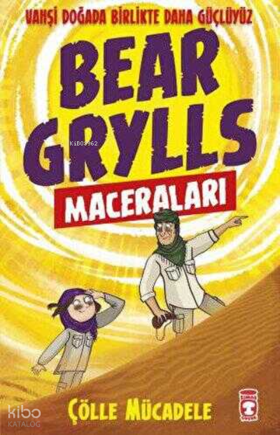 Çölle Mücadele - Bear Grylls Maceraları - 2