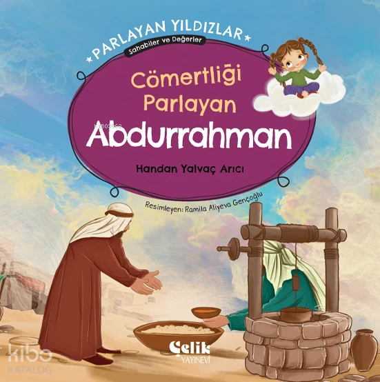 Cömertliği Parlayan Abdurrahman - Parlayan YıldızlarSahabiler ve Değerler - 1