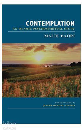 Contemplatıon An IslamicPsychospiritualStudy - 1