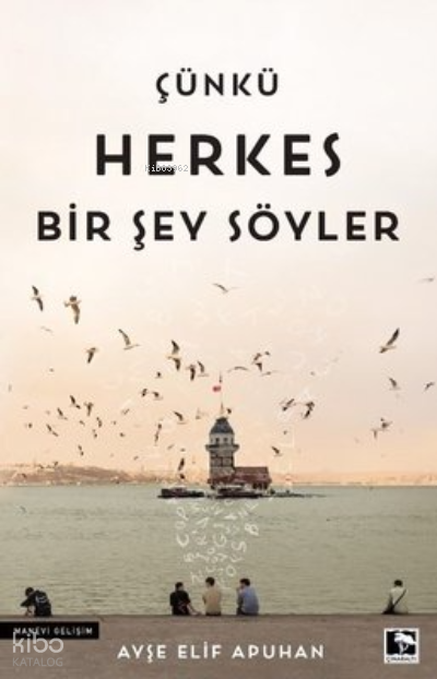 Çünkü Herkes Bir Şey Söyler - 1