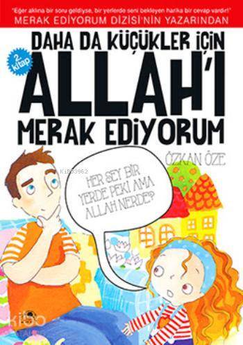 Daha da Küçükler İçin Allahı Merak Ediyorum - 2 - 1