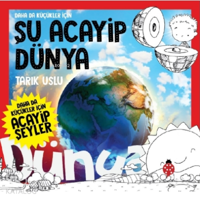 Daha Da Küçükler İçin Şu Acayip Dünya - 1