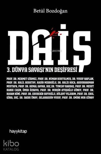 Daiş 3. Dünya Savaşının Deşifresi - 1