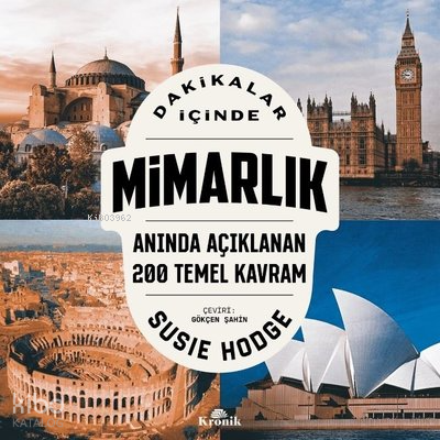Dakikalar İçinde Mimarlık - Anında Açıklanan 200 Temel Kavram - 2