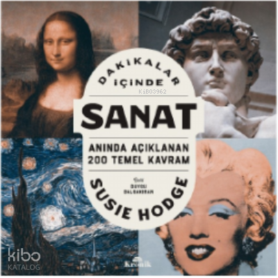 Dakikalar İçinde Sanat Anında Açıklanan 200 Temel Kavram - 2