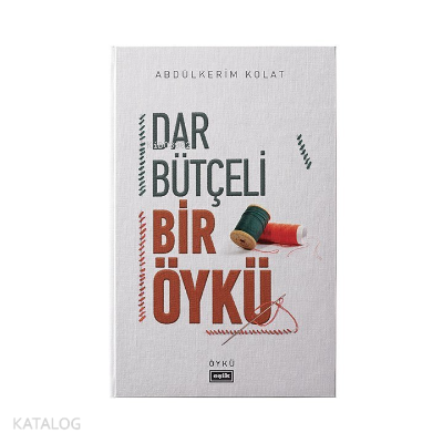 Dar Bütçeli Bir Öykü - 1