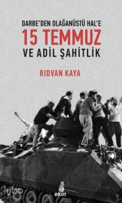 Darbeden Olağanüstü Hale 15 Temmuz ve Adil Şahitlik - 2