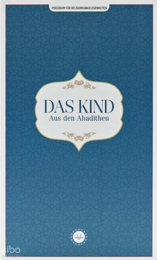 Das Kind Aus Den Ahadithen (Hadislerle Çocuk) Almanca - 1