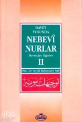 Davet Yolunda Nebevî Nurlar 2 Davetçiye Öğütler - 1