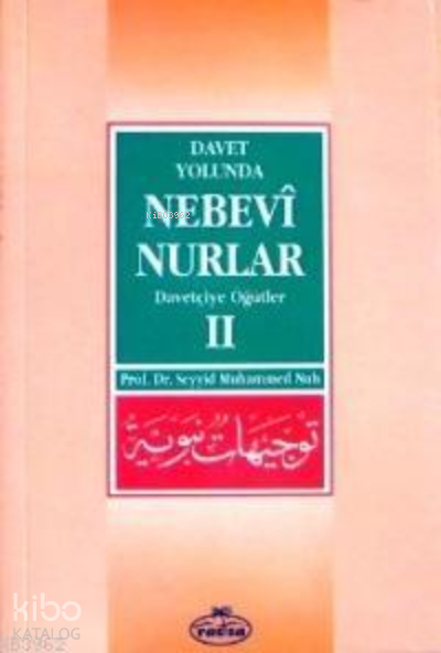 Davet Yolunda Nebevî Nurlar 2 Davetçiye Öğütler - 1